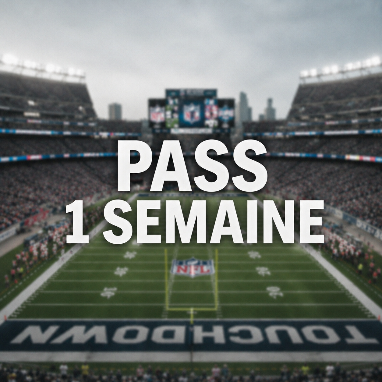 1 SEMAINE | Pass NFL